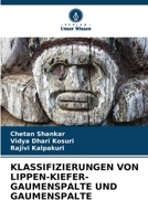 Klassifizierungen Von Lippen-Kiefer-Gaumenspalte Und Gaumenspalte 6206268454 Book Cover