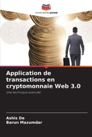 Application de transactions en cryptomonnaie Web 3.0 (French Edition) 6630358120 Book Cover
