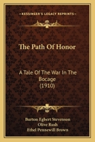 The Path of Honor: A Tale of the War in the Bocage 1104501341 Book Cover