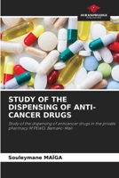 Study of the Dispensing of Anti-Cancer Drugs 6208311411 Book Cover