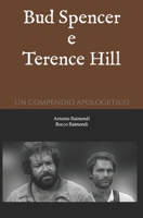 Bud Spencer e Terence Hill. Un compendio apologetico B09MYRCSWL Book Cover