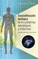 Descodificacion Biologica de Los Problemas Neurologicos 8491112456 Book Cover