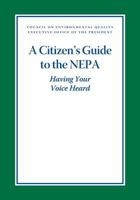 A Citizen's Guide to the Nepa Having Your Voice Heard 1500357952 Book Cover