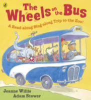 The Wheels on the Bus: A Read-Along Sing-Along Trip to the Zoo 0764164910 Book Cover