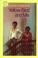 Yellow Bird and Me (163rd Street Trilogy) 0618611169 Book Cover