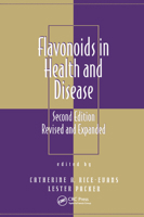 Flavonoids in Health and Disease (Antioxidants in Health and Disease, 7) 0367446723 Book Cover
