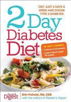 2-Day Diabetes Diet: Diet Just 2 Days a Week and Dodge Type 2 Diabetes 1621451046 Book Cover