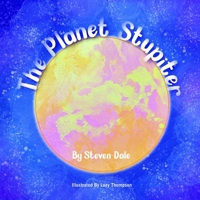 The Planet Stupiter B088GKG13Z Book Cover