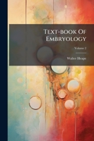 Text-book of Embryology: 2 127997673X Book Cover