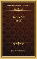 Racine V2 (1913) 1167000609 Book Cover