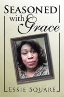 Seasoned with Grace 1524572004 Book Cover