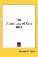 The Divine Law of Cure 1884 1162736593 Book Cover
