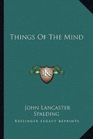 Things of the Mind B0BPJP1ZZW Book Cover