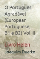 O Português Agradável (European Portuguese, B1 e B2): Livro Helen B08QBXWDXQ Book Cover