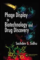 Phage Display In Biotechnology and Drug Discovery 0824754662 Book Cover