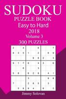 300 Easy to Hard Sudoku Puzzle Book 1986929914 Book Cover