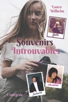 Souvenirs Introuvables: L'intégrale (French Edition) B08DSND2SY Book Cover