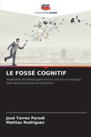 Le Fossé Cognitif (French Edition) 6209595936 Book Cover