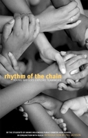 Rhythm of the Chain: Young Writers Explore Teamwork 0976846705 Book Cover
