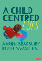 A Child Centered EYFS 1529673224 Book Cover
