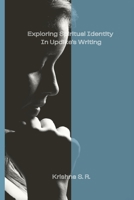 Exploring Spiritual Identity In Updike's Writing 1805297619 Book Cover