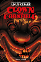 Clown in a Cornfield 2: Frendo Lives 0063096927 Book Cover