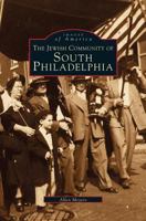 Jewish Community of South Philadelphia 1531630782 Book Cover