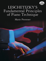 Leschetizky's Fundamental Principles of Piano Technique 0486442799 Book Cover