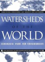 Watersheds of the World: Ecological Value and Vulnerability 156973254X Book Cover