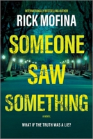 Someone Saw Something: A Novel 0778305430 Book Cover