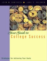 Your Guide to College Success: Strategies for Achieving Your Goals 1413031927 Book Cover