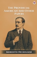 The Provincial American And Other Papers 9370817352 Book Cover