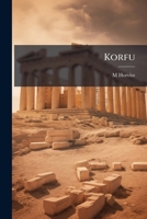 Korfu: Vortrag, Gehalten Am 28. Mai 1891 1149666242 Book Cover