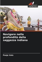 Navigare nella profondità della saggezza indiana 6207363027 Book Cover