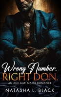 Wrong Number. Right Don.: An Age Gap, Mafia Romance (Sinful Mafia Daddies) B0FMSBW83F Book Cover