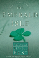 The Emerald Isle (Heirs of Cahira O'Connor, #4)
