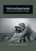 Homelessness as an Alternative Existence of Young People 8024625172 Book Cover