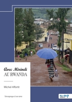 Avec Mirindi au Rwanda (French Edition) B0DJ2LJMM8 Book Cover