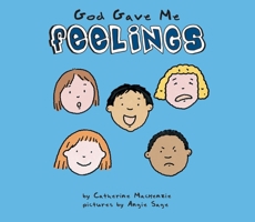 God Gave Me Feelings 1857925653 Book Cover