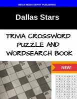 Dallas Stars Trivia Crossword Puzzle and Word Search Book 1532713002 Book Cover
