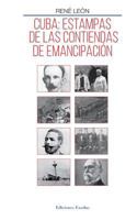 Cuba: Estampas de Las Contiendas de Emancipacion 1979412448 Book Cover