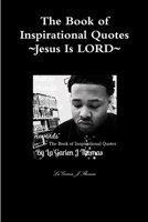 The Book of Inspirational Quotes 132960119X Book Cover