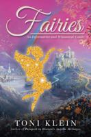 Fairies: An Informative and Whimsical Guide 1532055927 Book Cover