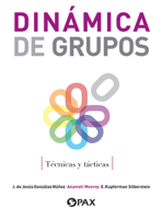 Dinámica de grupos: Técnicas y tácticas 6077131784 Book Cover