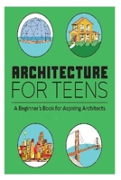 Architecture For Teens null Book Cover