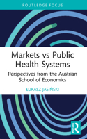 Markets vs Public Health Systems 1032193948 Book Cover