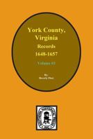 Records of York County, Virginia 1648-1657. (Vol. #3) 0893085170 Book Cover