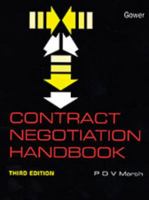 Contract Negotiation Handbook 0566024039 Book Cover