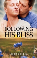 Following His Bliss B09TF9BZKV Book Cover