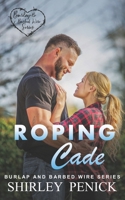 Roping Cade B09TYM7956 Book Cover